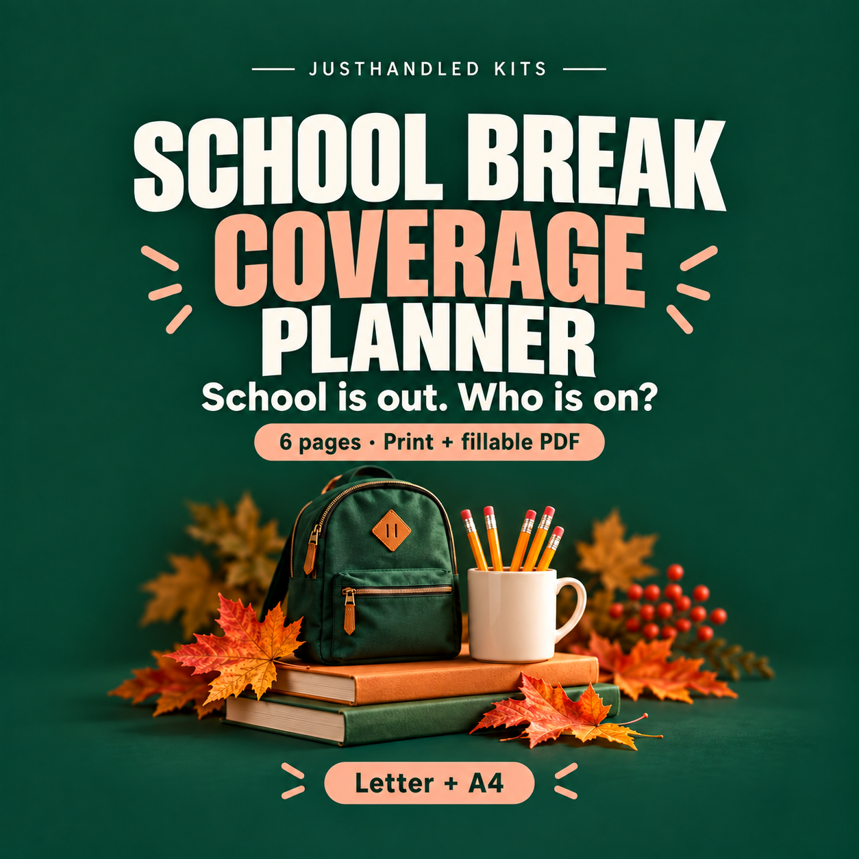 School Break Coverage Planner with a backpack, books and autumn leaves